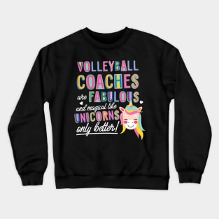 Volleyball Coaches are like Unicorns Gift Idea Crewneck Sweatshirt